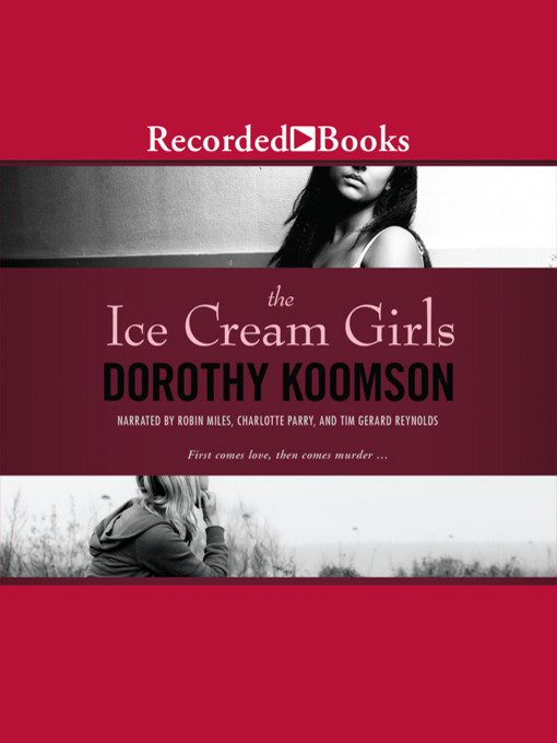Title details for The Ice Cream Girls by Dorothy Koomson - Wait list